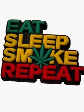 Cannabis Shoe Charm Eat Sleep Smoke Repeat 1 Inch Rasta Weed Green Yellow Red